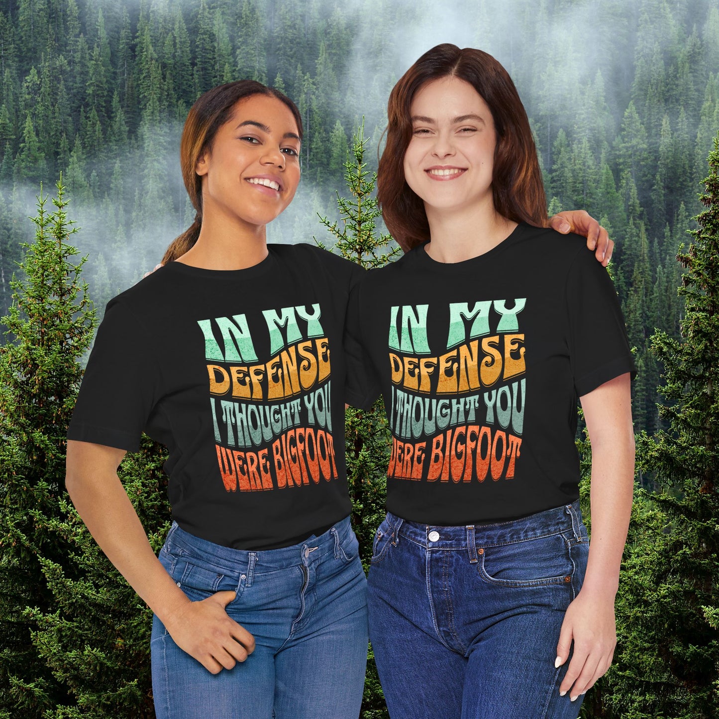 Thought You Were Bigfoot Tee