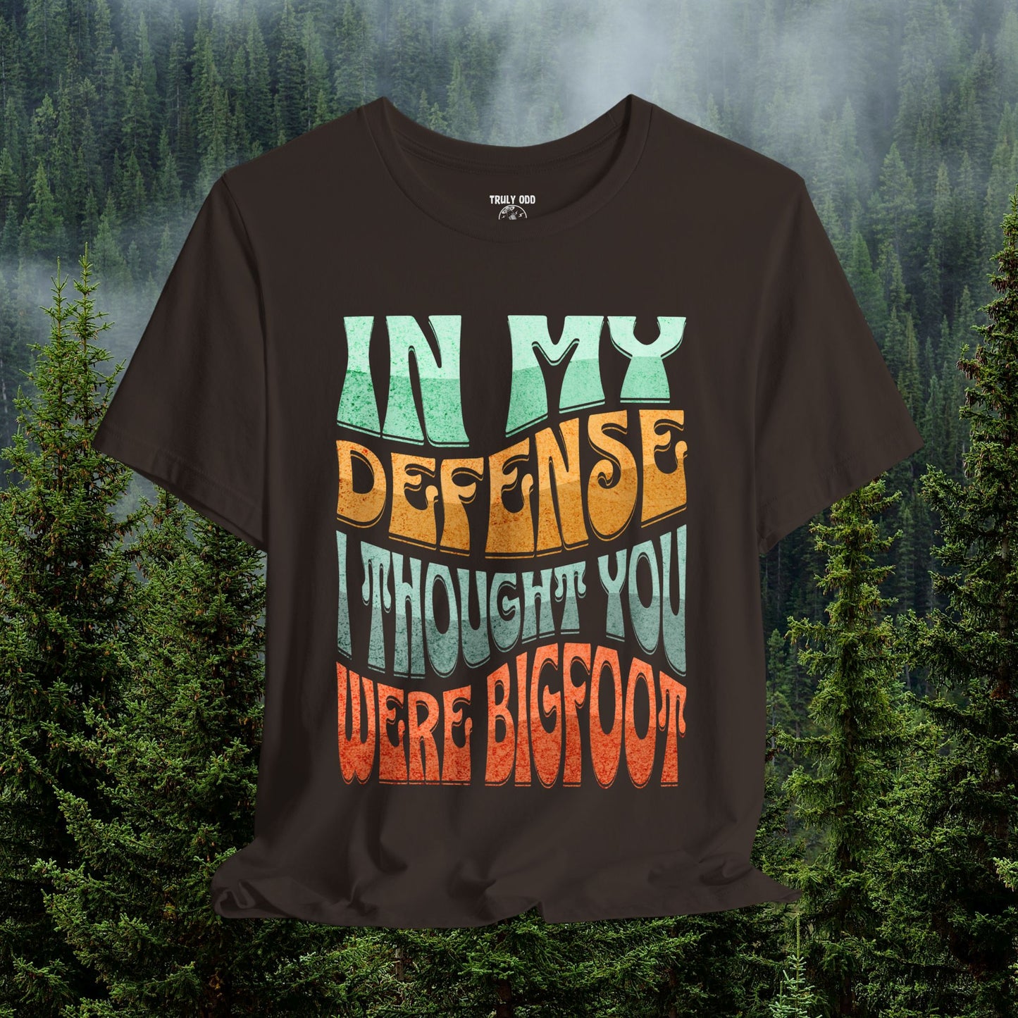 Thought You Were Bigfoot Tee