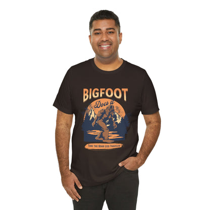 Bigfoot Shirt, Trail less Traveled Shirt, Outdoor Adventure Top, Individual Style Graphic Tee, Hiking Gift
