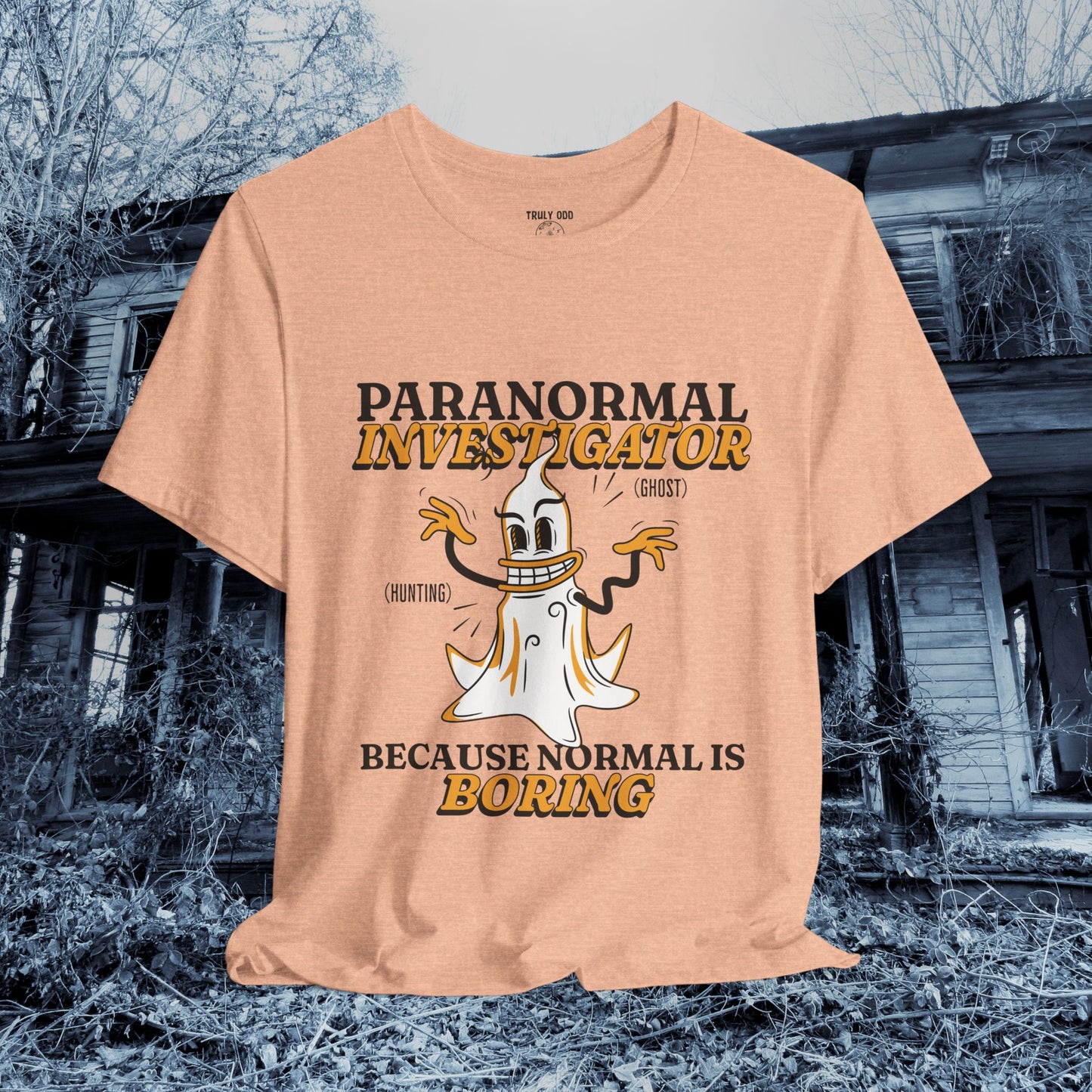 Ghost Hunting Tee, Paranormal Investigator Gift, Unisex T-Shirt, Fun Ghost Shirt
